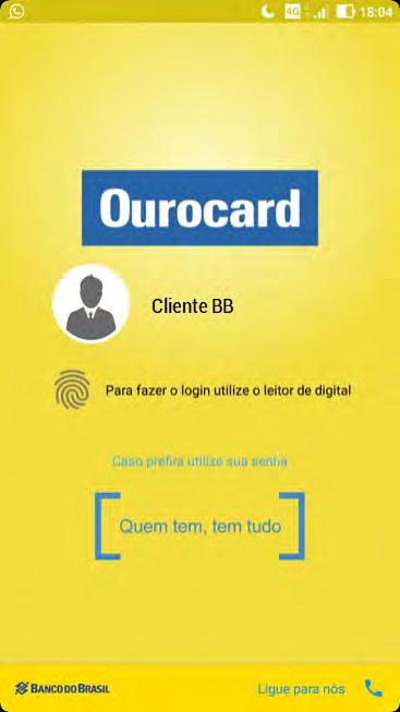 TRANSFORMAÇÃO DIGITAL / app Ourocard O BB oferece todas