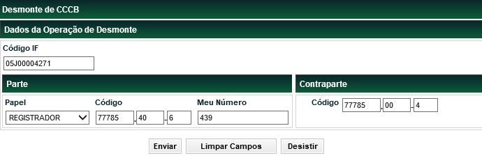 Desmonte de CCCB Menu Títulos e Valores Mobiliários > Cadastramento de Operação > Desmonte de CCCB Visão Geral Esta função permite desmembrar as Cédulas vinculadas ao Certificado (CCCB), por
