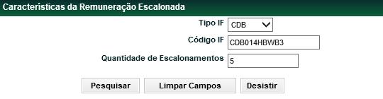 Características de Remuneração Escalonada Funções Títulos e Valores Mobiliários Menu Títulos e Valores Mobiliários > Instrumento Financeiro > Características de Remuneração Escalonada Visão Geral