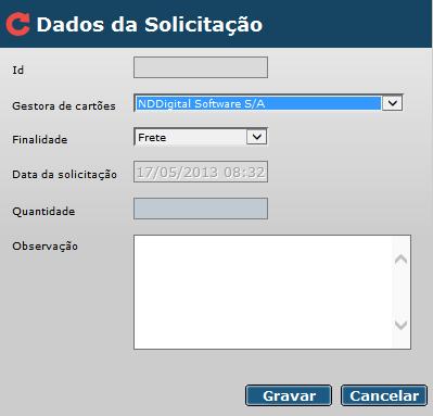 Não é possível solicitar cartões das duas finalidades (Frota/Frete) no mesmo lote. Será necessário abrir uma solicitação para cada diferente finalidade.