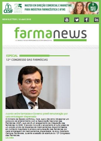 E-Newsletter Farmanews Lançada em 2001 e renovada em 2014, a E-Newsletter Farmanews, de periodicidade semanal, faz chegar, de uma forma rápida e simples, a informação mais atual e relevante para os