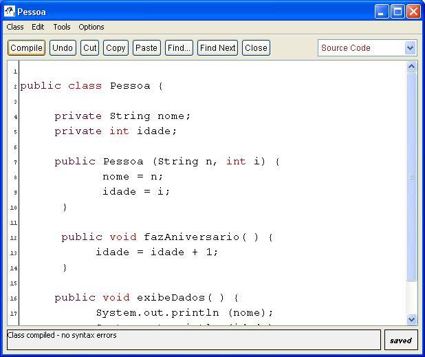 Após concluir a digitação do código da classe, compile a mesma através do botão Compile localizado no topo da janela de edição.