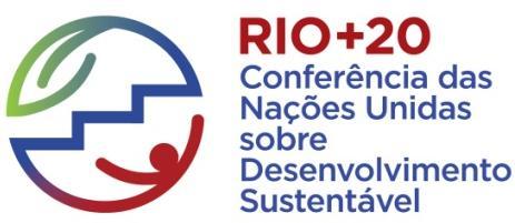 Resultados Gerais da Rio+20 Reconhecimento de que a pobreza é maior desafio para o bem estar econômico, social e ambiental da humanidade.