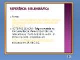 Depois das discussões propostas nos slides, vamos abrir o Geogebra e trabalhar o roteiro de ação 4, construindo a circunferência Trigonométrica.