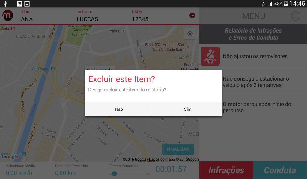 Caso deseje excluir uma infração ou erro de conduta, basta clicar sobre o item e confirmar, clicando em Sim.