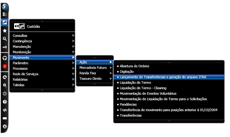 Funcionalidade SINACOR - Plataforma SINACOR x CAC Processo para Bloqueio e Desbloqueio Havendo posição de custódia, o bloqueio/desbloqueio da posição será realizado por meio de transferência dos