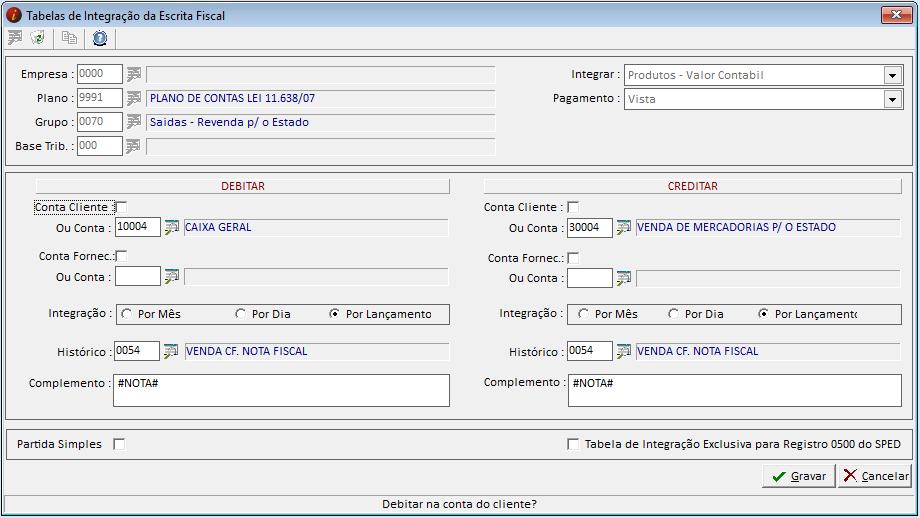 Tabela de Integração da Escrita Fiscal Escrita Fiscal / Tabela de Integração. Tabela de integração do Grupo 70, criada para integrar o Valor Contábil da Nota Fiscal de Saída.