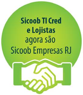 sintonia com o Sicoob Confederação e em parceria com o Sistema OCB Sescoop-RJ.