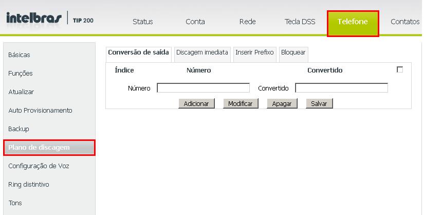 Configurar Rechamada através da interface web Acesse a página de configuração através do navegador de internet. Consulte o item Interface do usuário. 1.