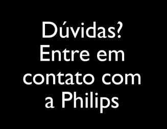philips.com/support Dúvidas?