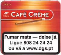CAFÉ CREME RED C/10 Cod. 6845 CIG. CAFÉ CREME C/20 Cod. 1223 CIG. CAFÉ CREME RED FILTER C/10 Cod. 6860 CIG.