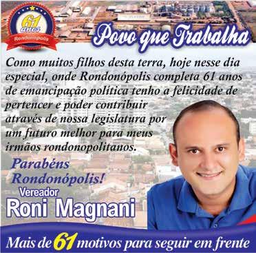 O vizinho Goiás e o estado da Bahia, verdadeiro exportador de matéria humana de qualidade para o Brasil, foram outros a contribuir com a história de Rondonópolis.