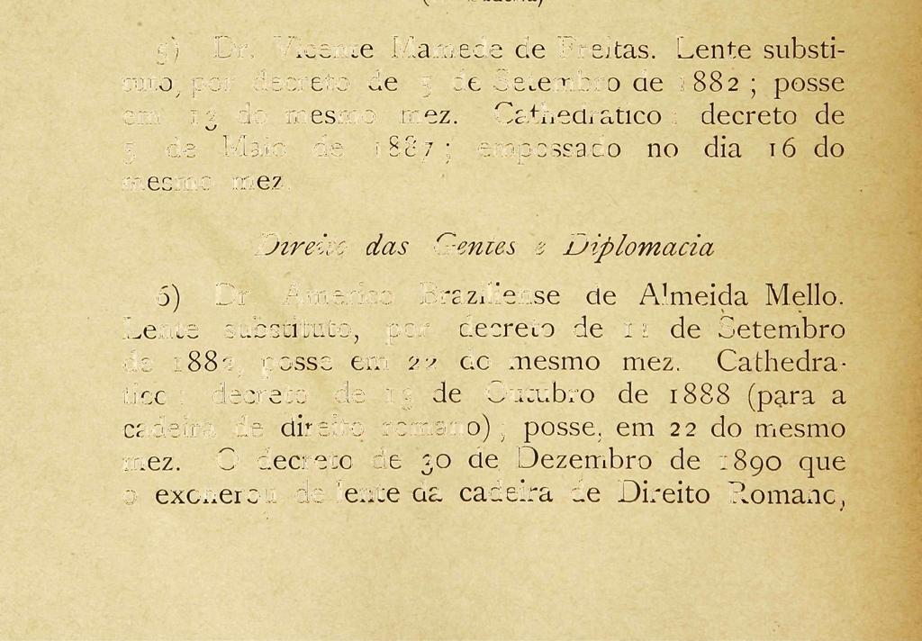 Processo criminal, civil e commercial 4) Dr. João Pereira Monteiro. Lente substituto por decreto de 2 de Setembro de 1882 ; posse em 6 do mesmo mez.