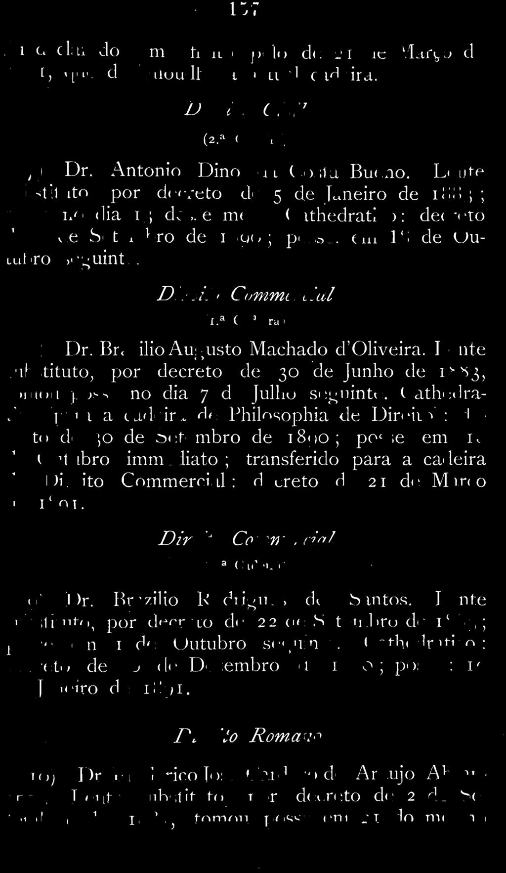 decreto de 21 de Março de 189 T. Direito Commercial (2.a Cadeira) 9) Dr. Brazilio Rodrigues dos Santos.