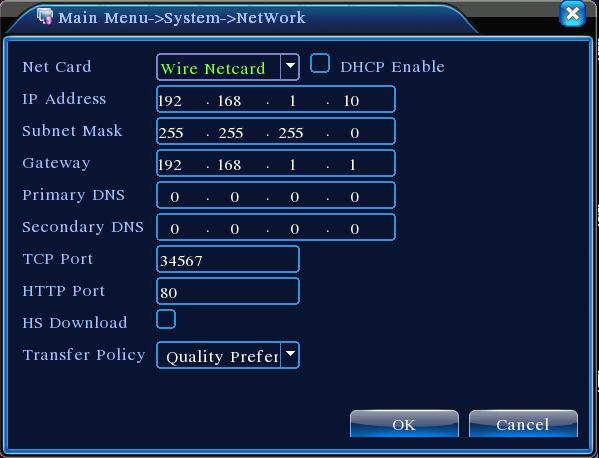 4 Ajuste de Rede Vá para Menu > Sistema > Rede. Endereço IP :padrão é 192.168.1.10; Mascara de subrede :padrão é 255.255.255.0; Gateway :padrão é 192.168.1.1. Ajuste Rede 1 - Vá para Menu > Sistema > Rede,selecione Ativar DHCP 2- Anote os paramentos que o DVR assumiu.