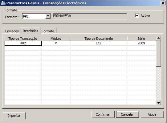 Formato a activar No Administrador aceder a Transacções Electrónicas Formatos e proceder da seguinte forma: Seleccionar o formato PRI Activar a opção Activo No tabulador relativo aos documentos