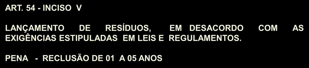 LEI Nº 9.605/98 LEI DOS CRIMES AMBIENTAIS ART.