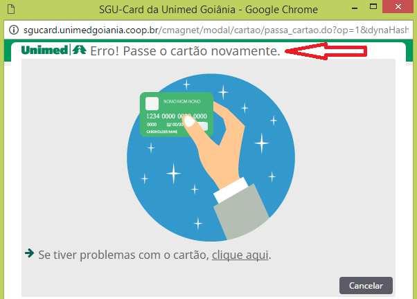 Passe o cartão novamente., na tela Passe o Cartão: Figura Tela Passe o Cartão no Leitor o Tente novamente. Passe o cartão novamente no Leitor de Cartão.