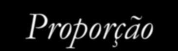 Proporção As Orações Subordinadas Adverbiais Proporcionais determinam fatos que aumentam ou diminuem em relação ao