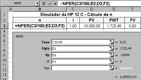 114 na janela das funções escolha NPER nas funções financeiras; No final dessas operações aparece uma janela para auxiliar na colocação dos parâmetros da função, que pode ser visualizada a seguir: