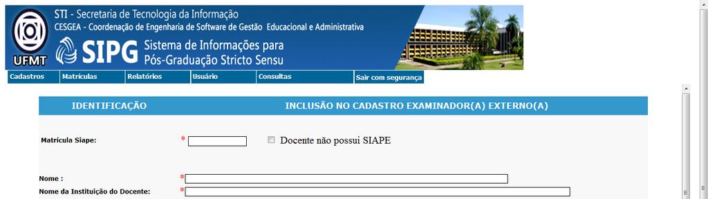 Formulário de cadastro de examinador externo, caso o docente não tenha siape marque o quadrado docente não possui