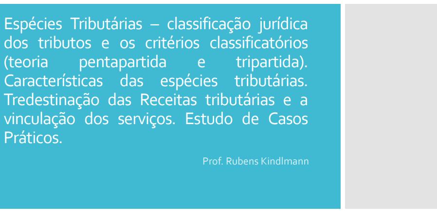 CURSO DE PÓS-GRADUAÇÃO EM DIREITO TRIBUTÁRIO - 05 Aula Ministrada pelo Prof. Rubens Kindlman 12/03/2018 E-mail: tributario@legale.