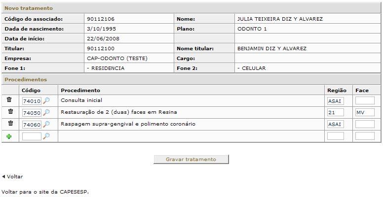 Após efetuar a digitação de todos os procedimentos, clicar em "Gravar Tratamento".