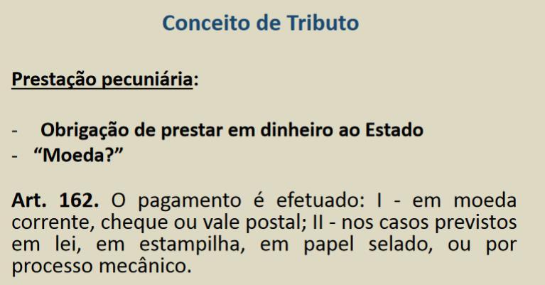 apenas situação que autorizam a sua criação. 1 Prestação pecuniária. 2 Compulsória.