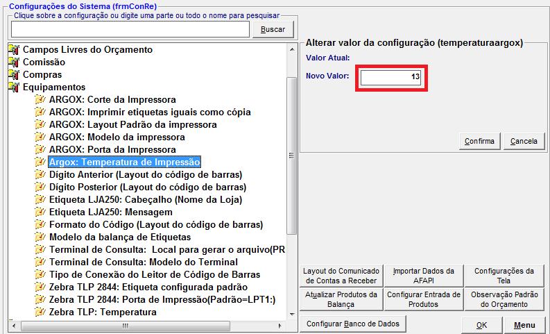 Configurações do Sistema Informe a temperatura de impressão