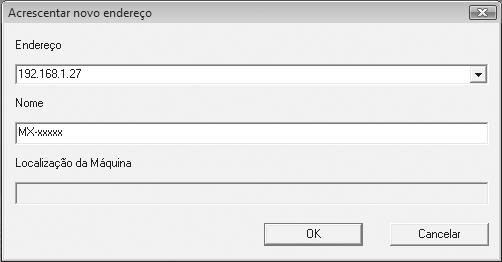 INSTALAR O CONTROLADOR DO DIGITALIZADOR 7 Seleccione o endereço IP da máquina no menu "Endereço" e clique em [OK].