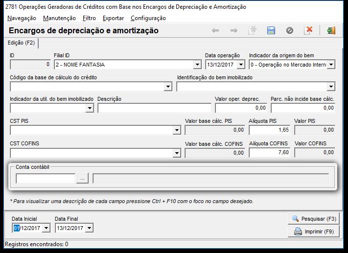 Lançamentos de encargos de depreciação e amortização Acesse o menu Fiscal > Escrituração Fiscal PIS/COFINS > Lançamento de Encargos de Depreciação e