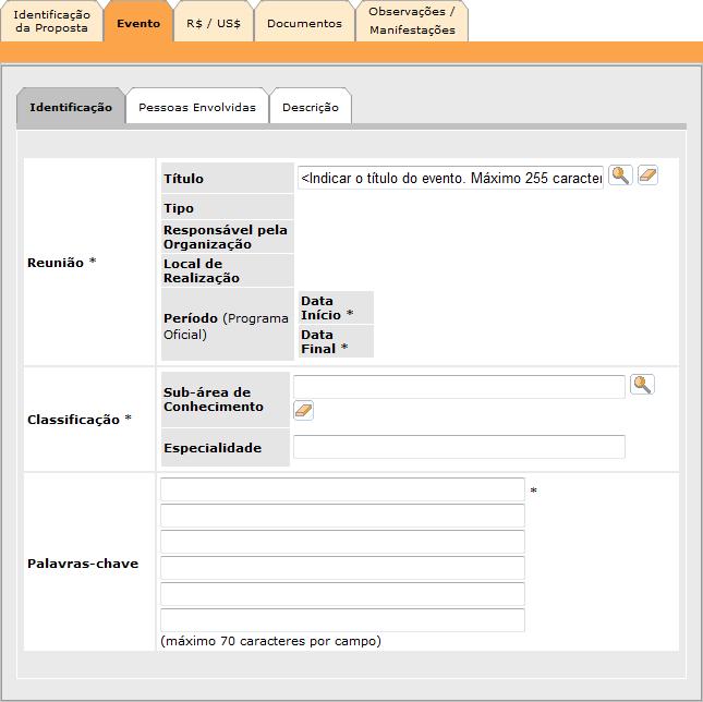 Evento (Organização de Reunião) A aba de Evento pode ser vista na figura abaixo: Note que ela é composta de diversas subabas.