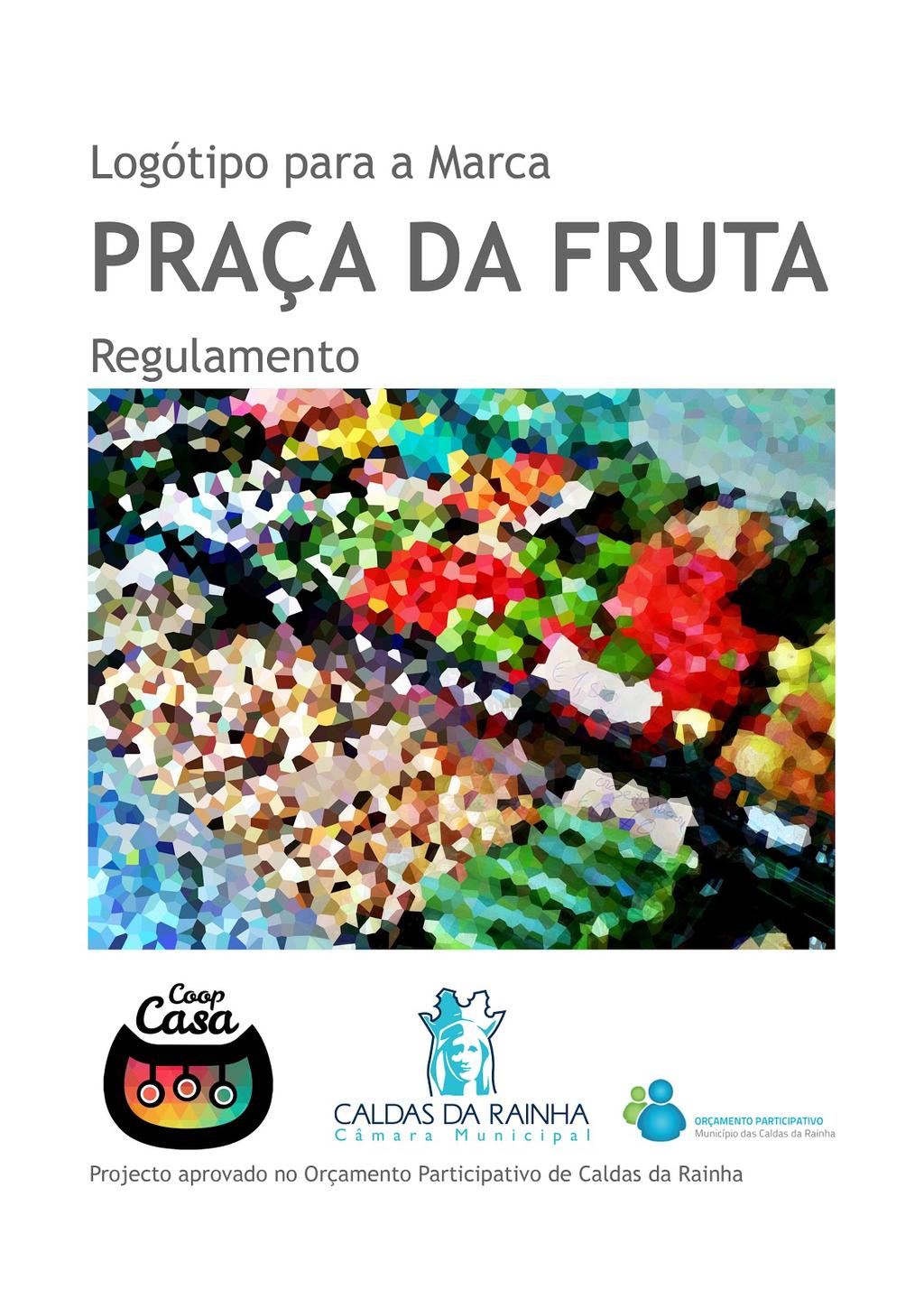 REGULAMENTO DO CONCURSO CRIAÇÃO DA IDENTIDADE GRÁFICA MARCA PRAÇA DA FRUTA PROJETO