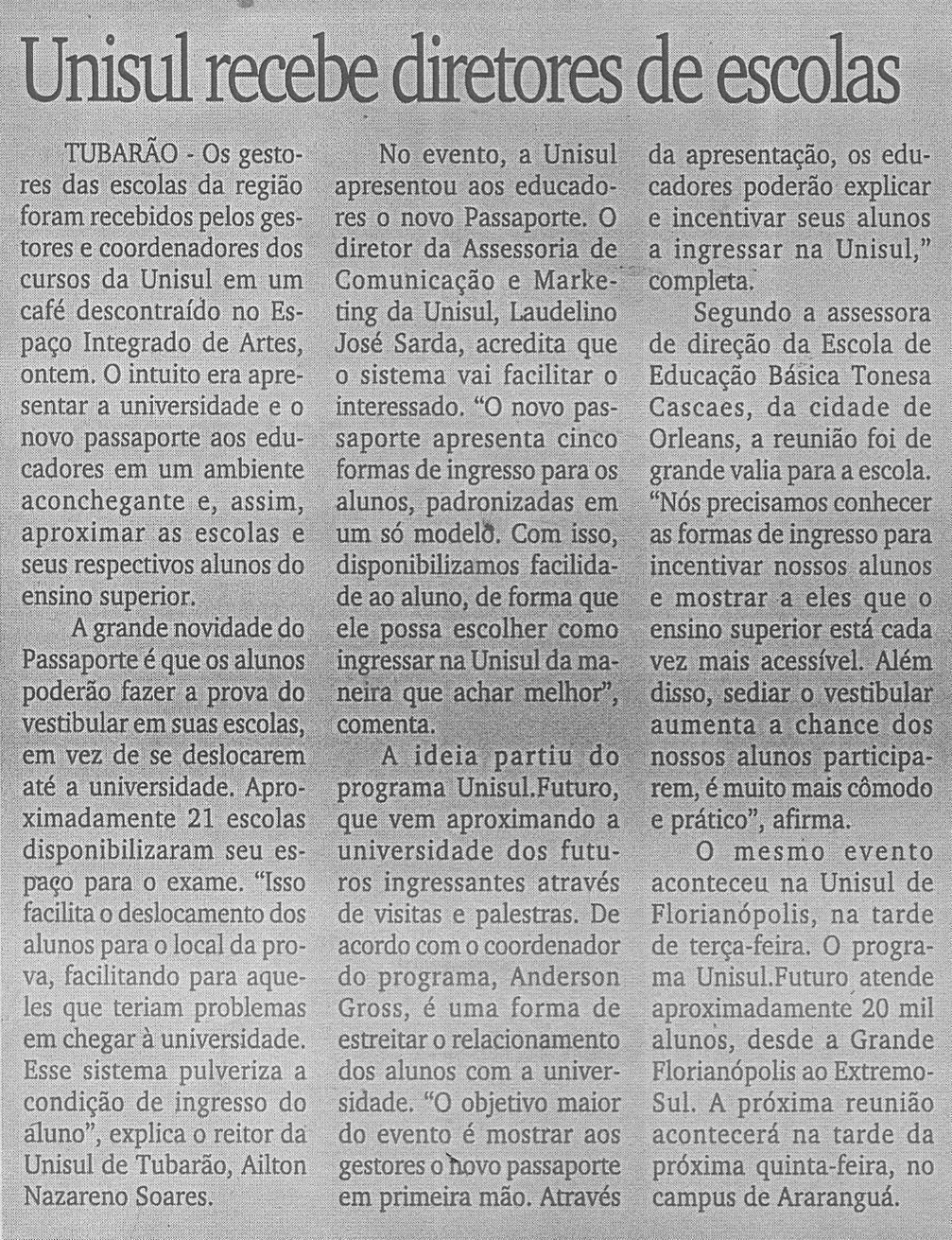 Editoria: Geral Veículo: Jornal Diário do Sul