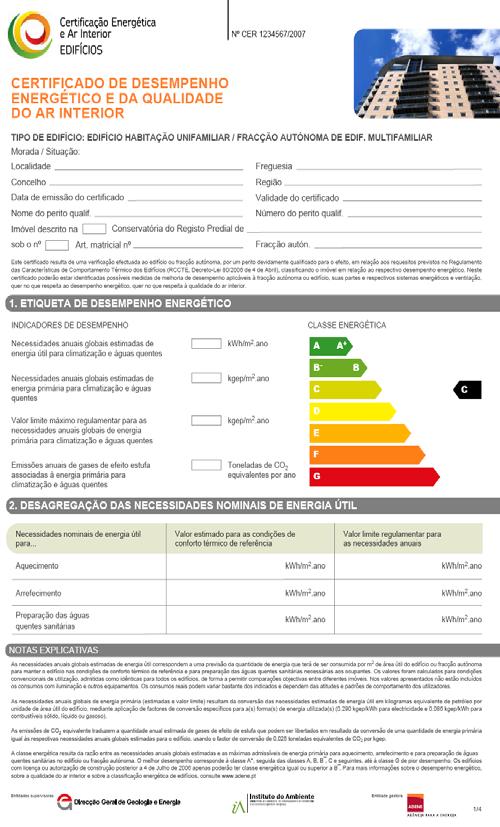 Certificado Energético Certificado informa de um modo simples e directo Etiqueta de Desempenho Energético 9 classes (de A + a G)