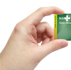 Soluções para Saúde O Ministério da Saúde implanta o Cartão Nacional da Saúde.