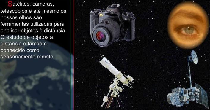 DADO- Sensoriamento Remoto (Imagens de Satélite ) Sensoriamento Remoto ou teledetecção pode ser definido como a técnica de obtenção dados sobre determinado objeto sem qualquer