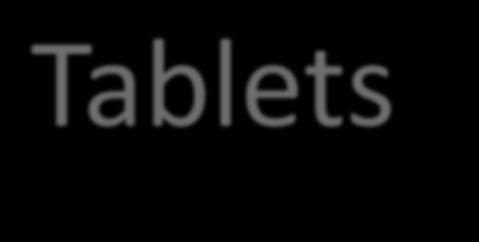 Tablets