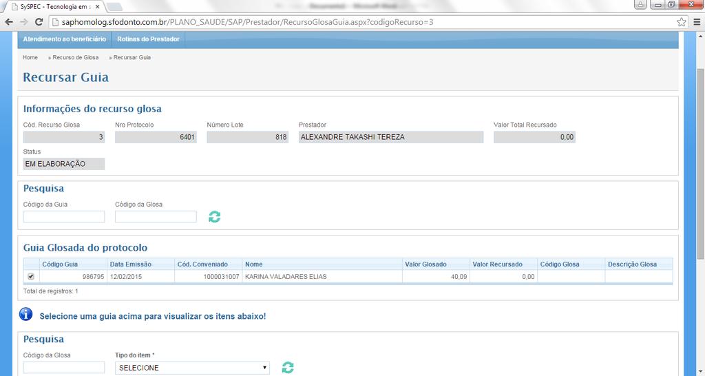 3.5 Aparecerá a relação de Guias Glosadas,