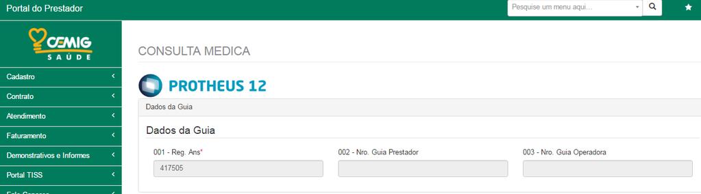 Portal do Prestador Guia de consulta Ao clicar em atendimento consulta, usuário será direcionado a tela para cadastro da guia de consulta.