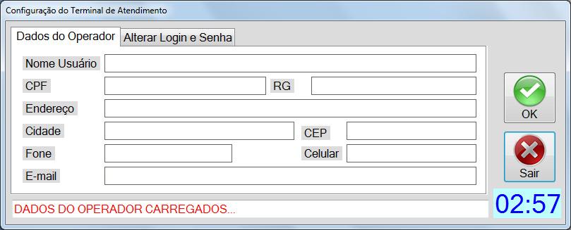 3. Operador Figura 3.1.1.1 Figura 3.1.1.2 3.1.1 Dados do Operador Você poderá observar alguns dados sobre o Operador, como mostra a Figura 3.1.1.1. 3.1.2 Alterar Login e Senha do Operador Na outra guia podemos Alterar Login e Senha.