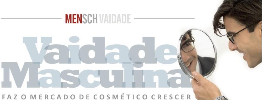 Mercado Potencial: cosméticos masculino esta prestes a se tornar o maior do mundo Mostre as vantagens e praticidade desta linha Ofereça no final da sessão para suas clientes: conte que temos uma