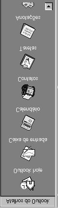 OUTLOOK HOJE Aqui estão alguns dos novos recursos do Outlook 2000: O Outlook hoje apresenta uma visão geral personalizável das informações sobre as tarefas e do calendário do correio eletrônico em um