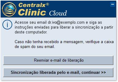 O administrador receberá então um link em seu email para confirmar a liberação do computador para sincronia.