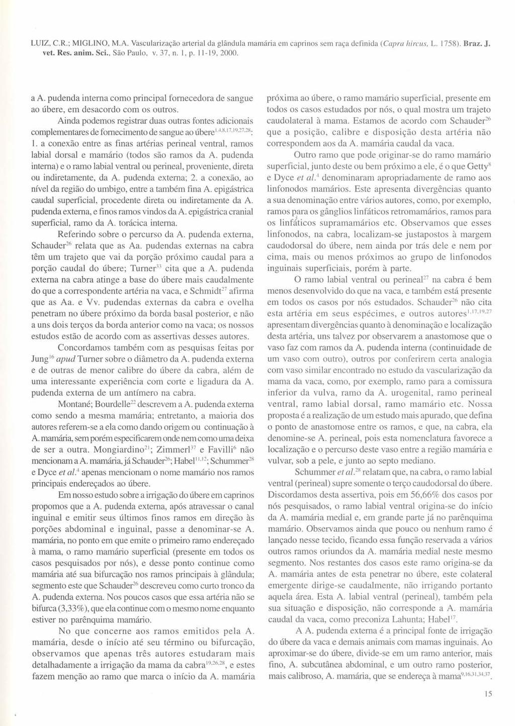 veto Res. animo Sci., São Paulo, v. 37, n. I, p. 11-19,2000. a A.