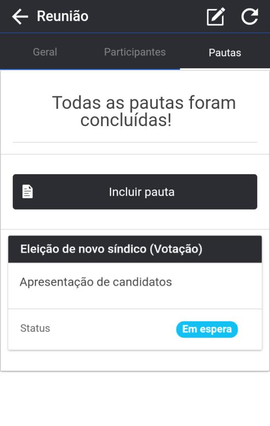 queira acrescentar outra pauta: Selecionar Pautas Incluir