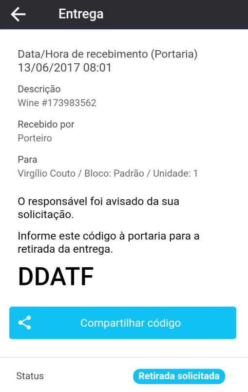 familiares ou funcionária: Compartilhar código Assim que o porteiro digitar