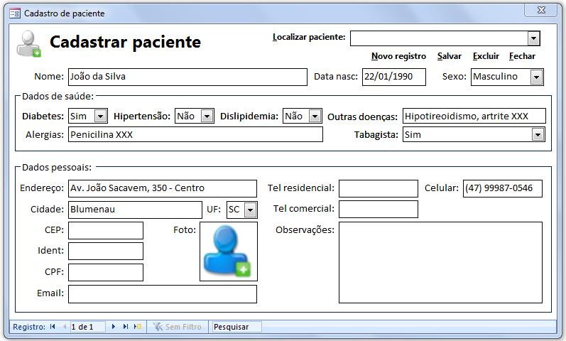 Cadastro do paciente Além dos dados pessoais, permite a inclusão de dados de