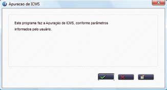 Parâmetros Parâmetros Mês de Apuração? 12 Da Filial? Ano de Apuração? 2010 Até a Filial? Livro Selecionado? 31/12/10 Gera Guia de Recolhimento? Não Apuração? Mensal Gera Cred. Estímulo? Não Período?