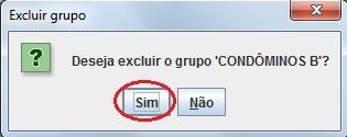 Feito isto uma nova tela abrirá automaticamente, para que a exclusão do grupo seja confirmada. 3.2.3 Procurar Figura 3.2.2.2 Confirmação de exclusão de grupo.